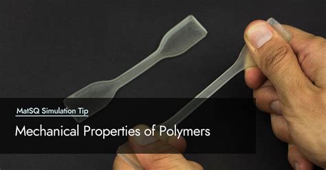 mechanical testing of very soft polymers|mechanical properties of soft materials.